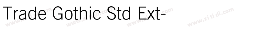 Trade Gothic Std Ext字体转换 Trade Gothic Std Ext字体转换